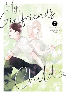 Front cover_My Girlfriend's Child Vol. 7