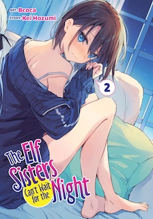 Couverture_The Elf Sisters Can't Wait for the Night Vol. 2