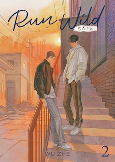 Front cover_Run Wild: Sa Ye (Novel) Vol. 2