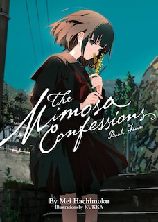 Front cover_The Mimosa Confessions (Light Novel) Vol. 4