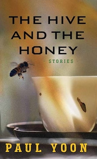 Front cover_The Hive and the Honey