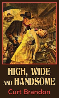 Front cover_High, Wide and Handsome