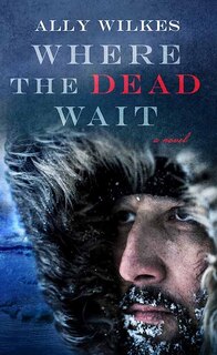 Front cover_Where the Dead Wait