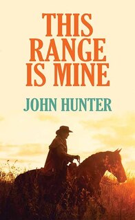 Front cover_This Range Is Mine