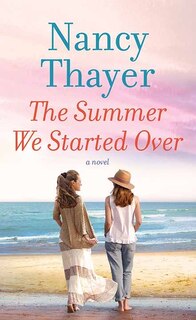 Front cover_The Summer We Started Over