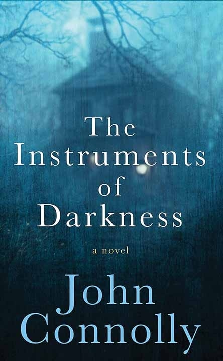 The Instruments of Darkness: A Charlie Parker Thriller