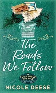 Front cover_The Roads We Follow