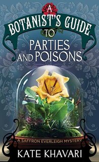 Front cover_A Botanist's Guide to Parties and Poisons
