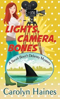 Couverture_Lights, Camera, Bones