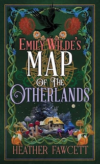 Front cover_Emily Wilde's Map of the Otherlands