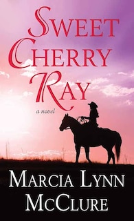 Front cover_Sweet Cherry Ray