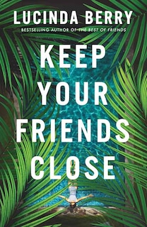 Front cover_Keep Your Friends Close