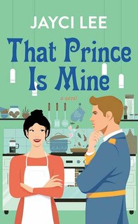 Front cover_That Prince Is Mine