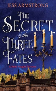 Front cover_The Secret of the Three Fates