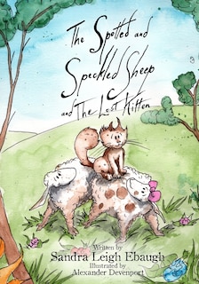 Couverture_The Spotted and Speckled Sheep and The Lost Kitten