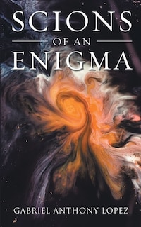 Couverture_Scions of an Enigma