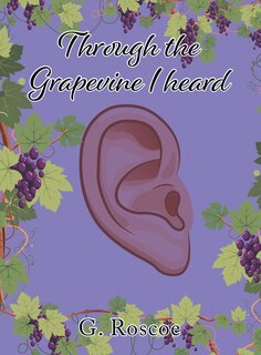 Couverture_Through the Grapevine I Heard