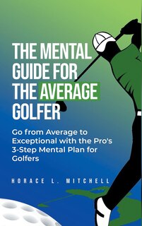 Couverture_The Mental Guide for the Average Golfer