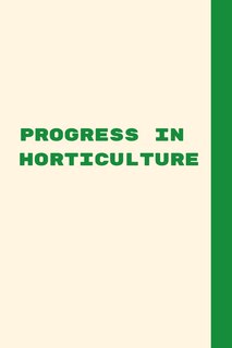 Front cover_Progress in Horticulture