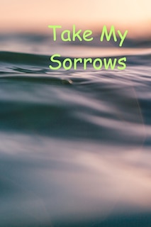 Couverture_Take My Sorrows