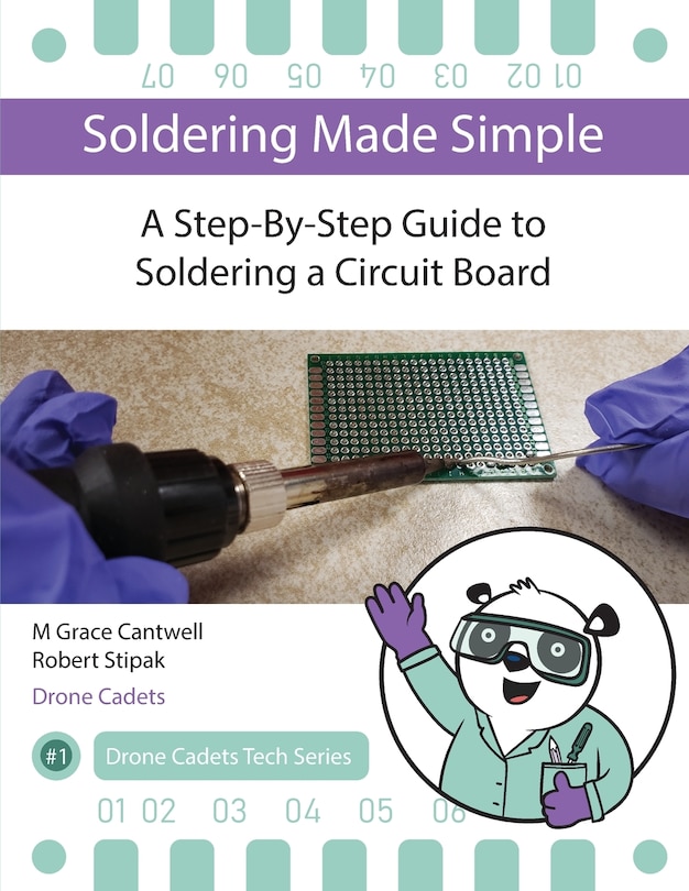 Front cover_Soldering Made Simple, A Step-By-Step Guide to Soldering a Circuit Board