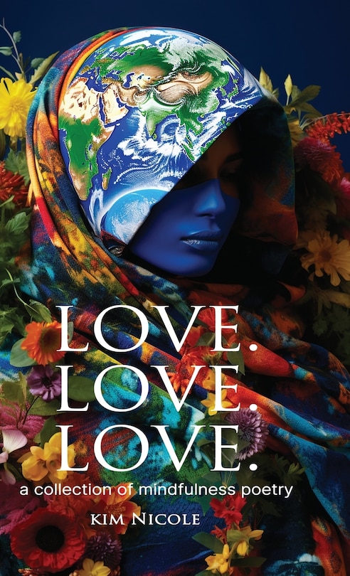 Front cover_Love. Love. Love. a collection of mindfulness poetry