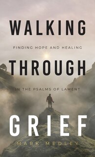 Front cover_Walking Through Grief