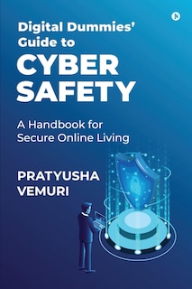 Couverture_Digital Dummies' Guide to Cyber Safety