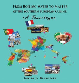 Front cover_From Boiling Water to Master of the Southern European Cuisine