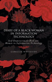 Front cover_Diary of a Black Woman in Information Technology Self Empowerment