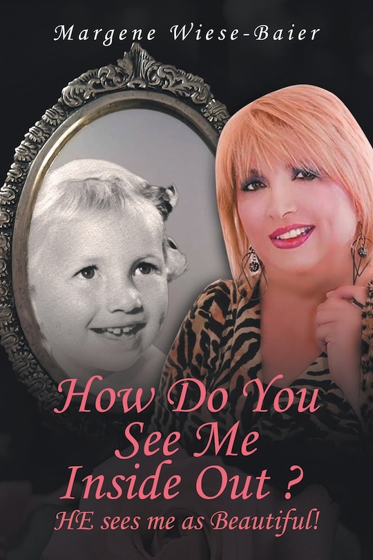Couverture_How Do You See Me Inside, Out? He See's Me as Beautiful!