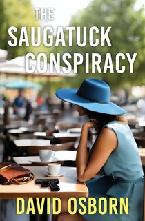 Front cover_The Saugatuck Conspiracy