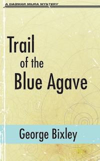 Couverture_Trail of the Blue Agave