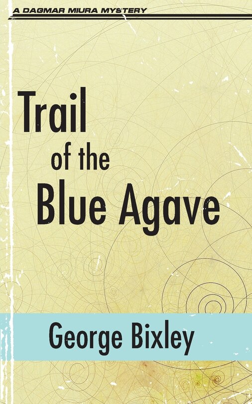 Couverture_Trail of the Blue Agave