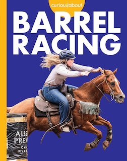 Front cover_Curious about Barrel Racing
