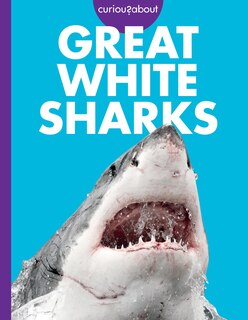 Couverture_Curious about Great White Sharks