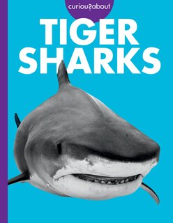 Couverture_Curious about Tiger Sharks