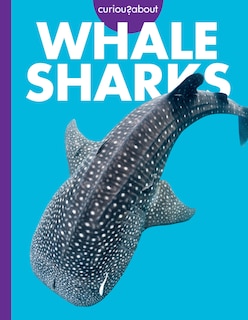 Couverture_Curious about Whale Sharks