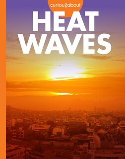 Couverture_Curious about Heat Waves