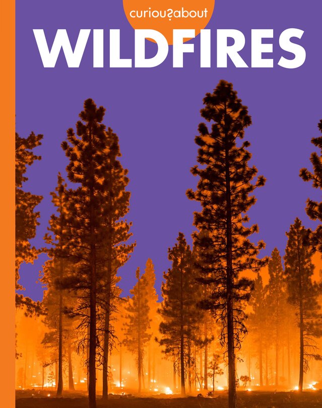 Front cover_Curious about Wildfires