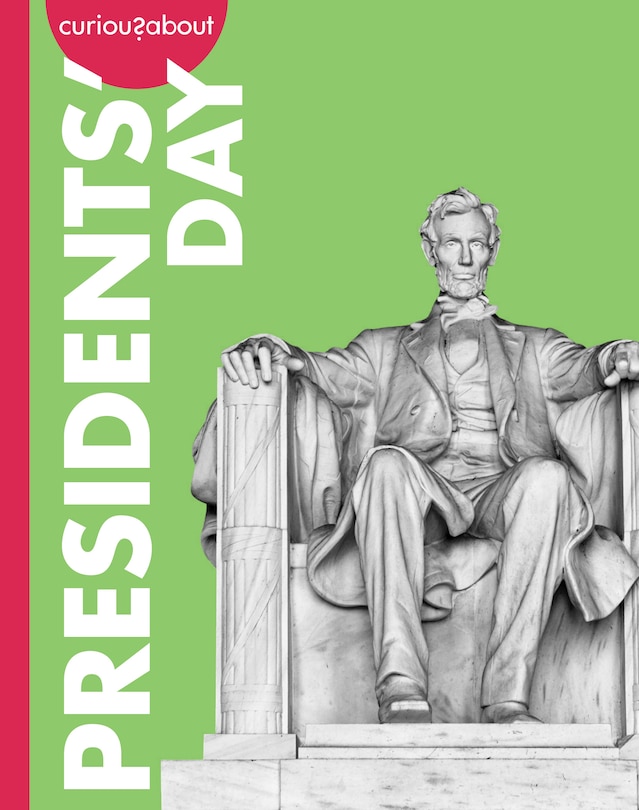 Couverture_Curious about Presidents' Day