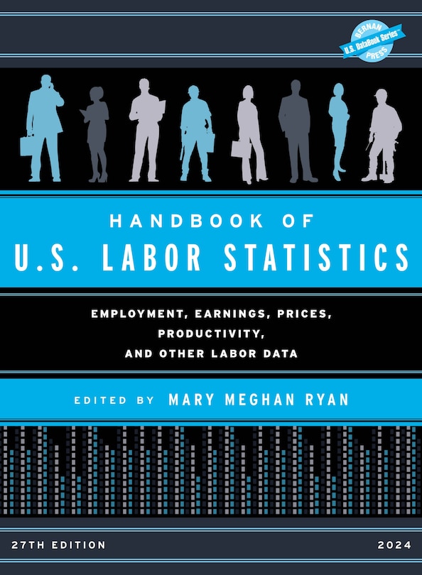 Front cover_Handbook of U.S. Labor Statistics 2024