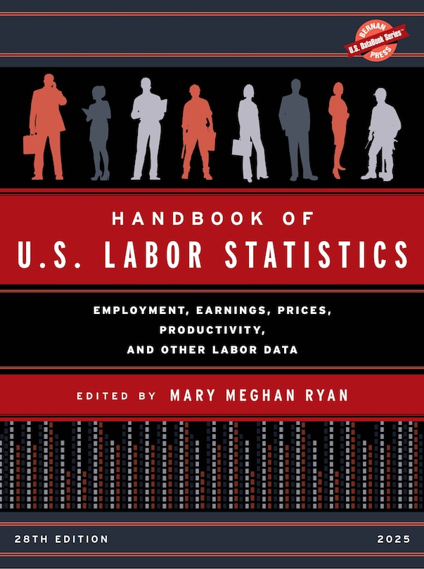 Front cover_Handbook of U.S. Labor Statistics 2025