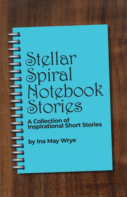 Front cover_Stellar Spiral Notebook Stories