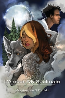 Front cover_L'Amour, My Soulmate