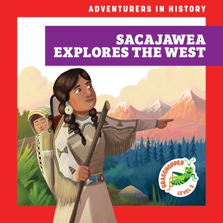 Front cover_Sacajawea Explores the West