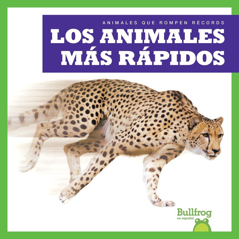 Couverture_Los Animales Más Rápidos (Fastest Animals)