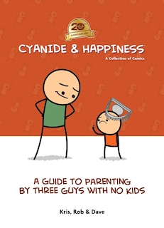 Couverture_Cyanide & Happiness: A Guide to Parenting by Three Guys With No Kids