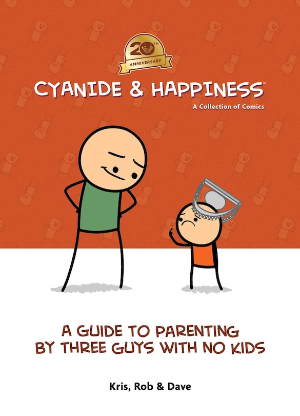 Couverture_Cyanide & Happiness: A Guide to Parenting by Three Guys With No Kids