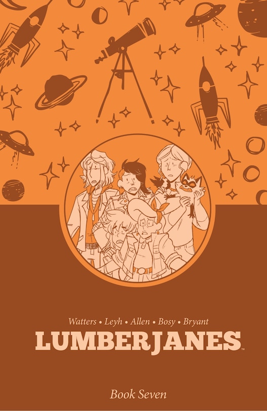 Front cover_Lumberjanes Book Seven